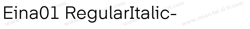 Eina01 RegularItalic字体转换